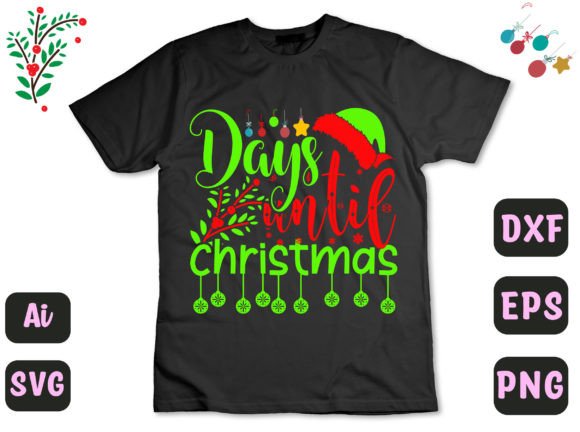A Realistic Review of Days Until Christmas 337 Graphics for T-Shirt Designs