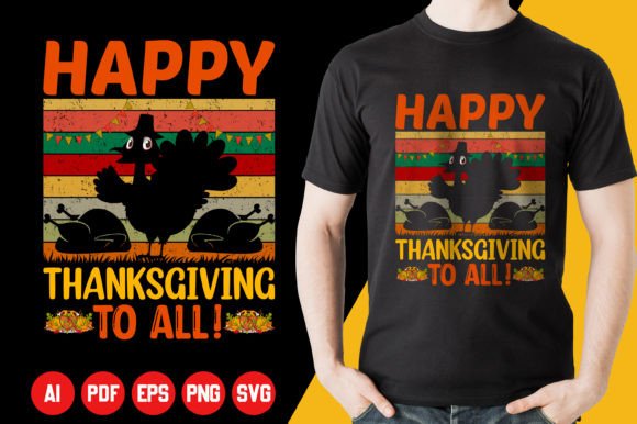 A Review of Happy Thanksgiving to All Graphics for T-Shirt Designs