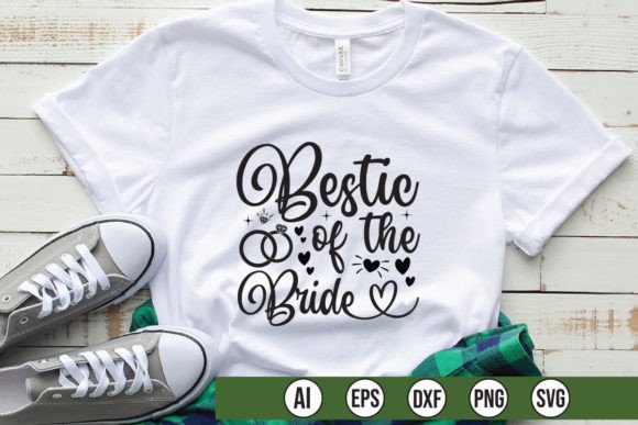 Bestic of the Bride Graphics for T-Shirt Designs & Branding