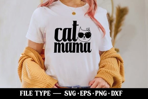 Cat Mama SVG Design for T-Shirt Graphics & Merchandise