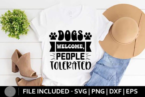 Dog SVG: “Dogs Welcome, People Tolerated” Design Review