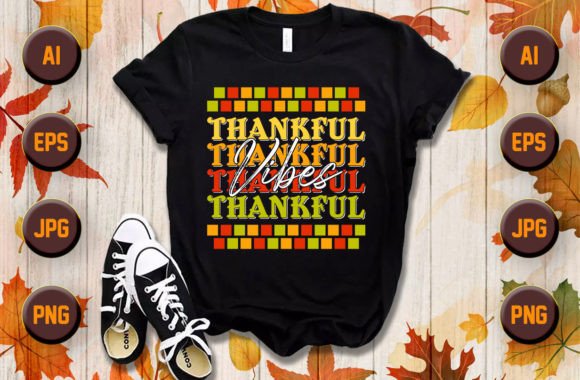 Evaluating the Thankful Fall Graphics for T-Shirt Designs & Content Publishing