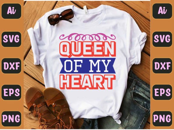 Queen of My Heart 16: A Brand Designer's Review for Graphics & T-Shirt Designs