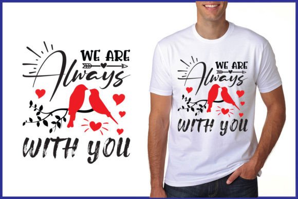 We Are Always with You: A Modern Graphic Design Asset for Editorial & T-Shirt Designs
